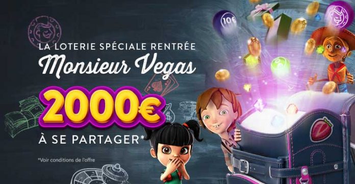 Loterie rentrée Monsieur Vegas